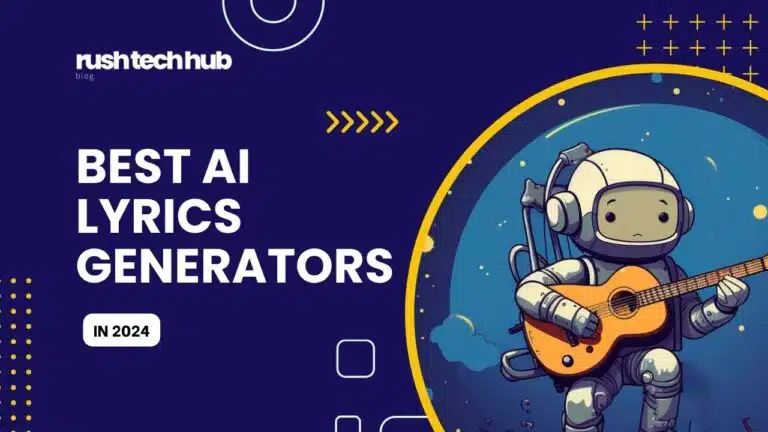 7 Best AI Lyrics Generators to Unleash your Creativity in 2023
