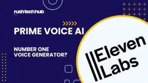 Prime Voice AI by ElevenLabs - Blog post at RushTechHub.com