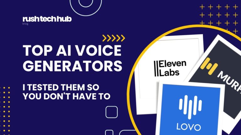 Best AI Voice Generators - Blog post at RushTechHub.com