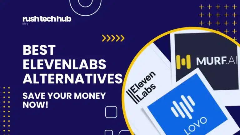 The image displays a promotional graphic for a blog post titled "Best ElevenLabs Alternatives" on RushTechHub.com. It features logos from Murf.ai, Lovo, and Play.ht as recommended alternatives to ElevenLabs. The theme of the graphic is to help viewers save money by choosing these alternatives, suggesting they offer comparable services at possibly better rates. The design uses a bold purple color scheme with yellow accents, creating a striking visual appeal.