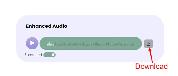 ai voice enhancer User interface  displaying a waveform visualization, one of the best audio enhancement tools, with play and download buttons. The interface includes a toggle switch for the enhanced audio feature.
